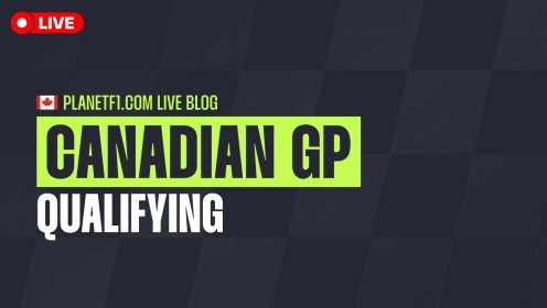 F1 LIVE: All the action as it happened from a thrilling Canadian Grand Prix qualifying