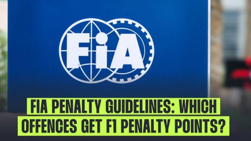 FIA penalty guidelines: Which offences carry F1 penalty points and how many?