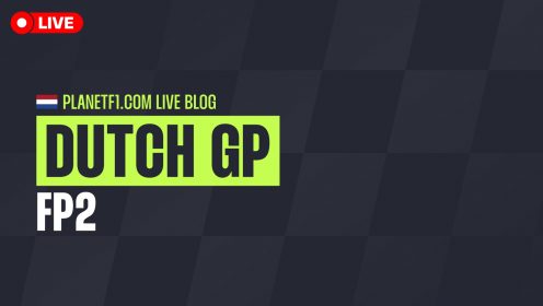 F1 LIVE: All the action as it happened from FP2 at the Dutch Grand Prix