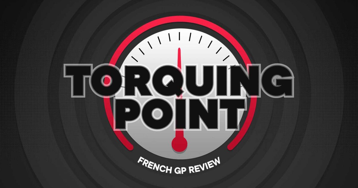Torquing Point French GP thumbnail. July 2022.
