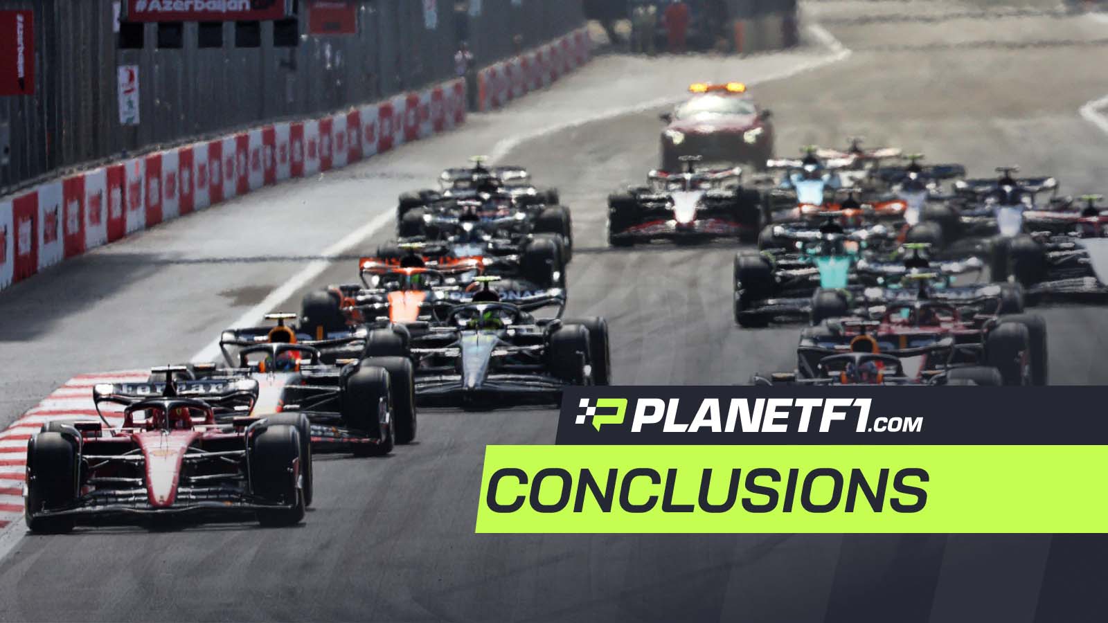 PlanetF1.com的结论，阿塞拜疆大奖赛2023。