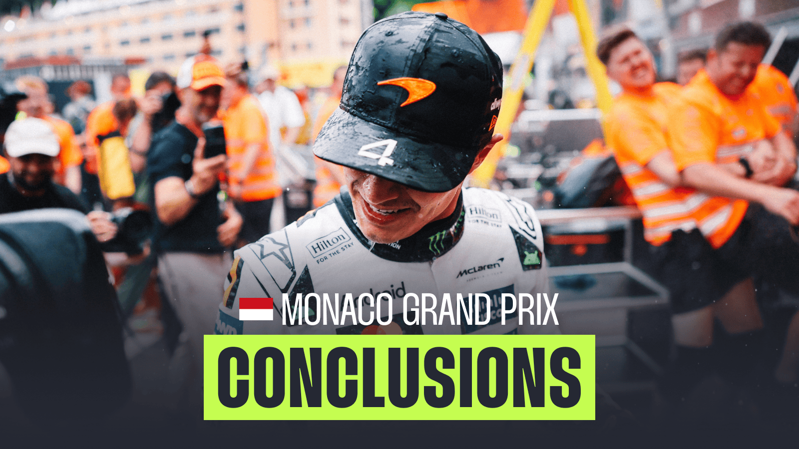 Monaco GP conclusions: Norris’s big reset, Leclerc unleashed, F1’s failed experiment