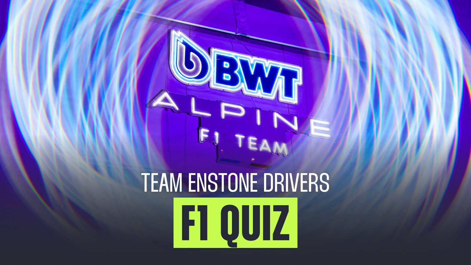 F1 quiz of Team Enstone drivers.